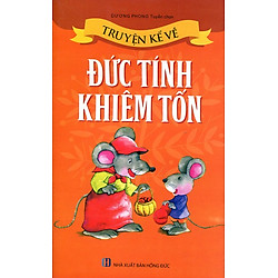 Truyện Kể Về Đức Tính Khiêm Tốn