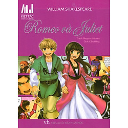 Series Truyện Tranh Kiệt Tác Văn Chương – Romeo Và Juliet