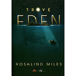 Trở Về Eden (Đinh Tị)