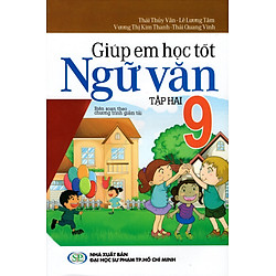 Giúp Em Học Tốt Ngữ Văn Lớp 9 (Tập Hai)