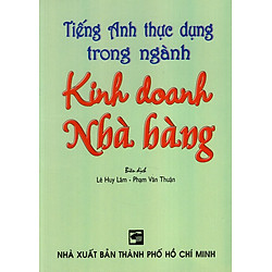 Tiếng Anh Thực Dụng Trong Ngành Kinh Doanh Nhà Hàng