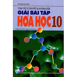 Tóm Tắt Lí Thuyết & Hướng Dẫn Giải Bài Tập Hóa Học Lớp 10