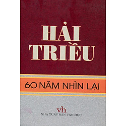 Hải Triều – 60 Năm Nhìn Lại