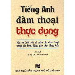 Tiếng Anh Đàm Thoại Thực Dụng