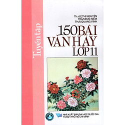150 Bài Văn Hay Lớp 11