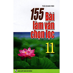 155 Bài Làm Văn Chọn Lọc Lớp 11