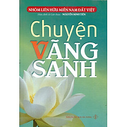 Chuyện Vãng Sanh (Tập 1)