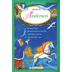 Cổ Tích Cho Bé – Truyện Cổ Andersen