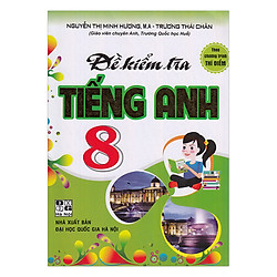 Đề Kiểm Tra Tiếng Anh Lớp 8