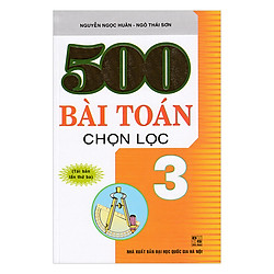 500 Bài Toán Chọc Lọc Lớp 3