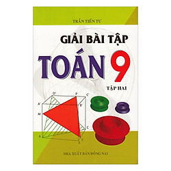 Giải Bài Tập Toán Lớp 9 – Tập 2