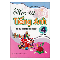Học Tốt Tiếng Anh Lớp 4 – Tập 2