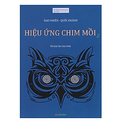Hiệu Ứng Chim Mồi – Tập 2 (Tái Bản Lần 1)