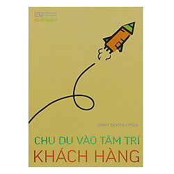 Chu Du Vào Tâm Trí Khách Hàng