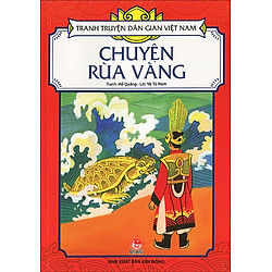 Tranh Truyện Dân Gian Việt Nam – Chuyện Rùa Vàng