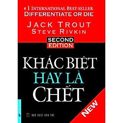 Khác Biệt Hay Là Chết (Tái Bản 2016)