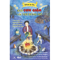 Khi Cơn Giận Của Trẻ Bùng Nổ