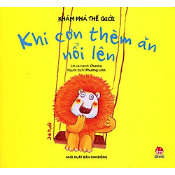 Khám Phá Thế Giới – Khi Cơn Thèm Ăn Nổi Lên