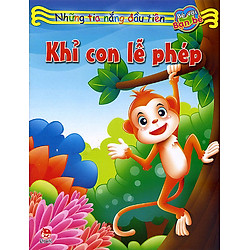 Những Tia Nắng Đầu Tiên – Khỉ Con Lễ Phép