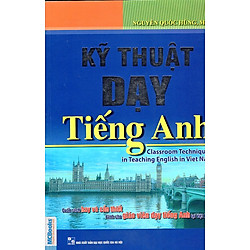 Kỹ Thuật Dạy Tiếng Anh