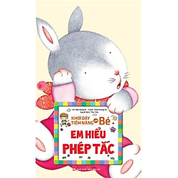 Khơi Dậy Tiềm Năng Của Bé – Em Hiểu Phép Tắc