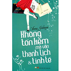 Không Tốn Kém Mà Vẫn Thanh Lịch Tinh Tế