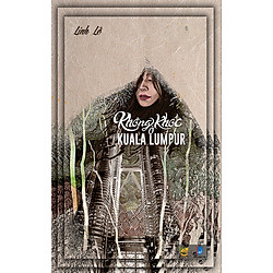 Không Khóc Ở Kuala Lumpur