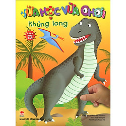 Vừa Học Vừa Chơi – Khủng Long (Sách Bóc Dán)