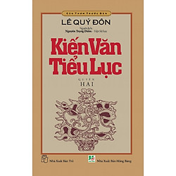 Cảo Thơm Trước Đèn – Kiến Văn Tiểu Lục (Quyển 2)