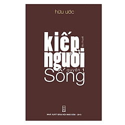Kiếp Người – Sống