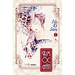 Kim Ốc Hận – Tập 1: Duyên