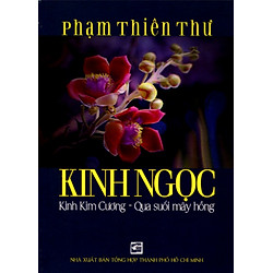 Kinh Ngọc – Kinh Kim Cương – Qua Suối Mây Hồng
