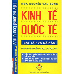 Kinh Tế Quốc Tế – Bài Tập Và Đáp Án