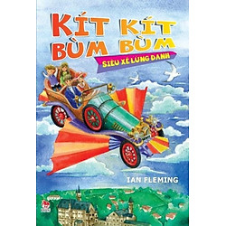 Kít Kít Bùm Bùm – Siêu Xế Lừng Danh