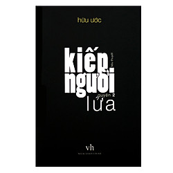 Kiếp Người – Lửa