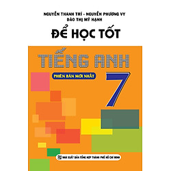 Để Học Tốt Tiếng Anh Lớp 7