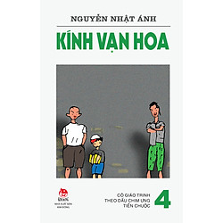 Kính Vạn Hoa (Phiên Bản 18 Tập) – Tập 4