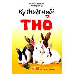 Kỹ Thuật Nuôi Thỏ