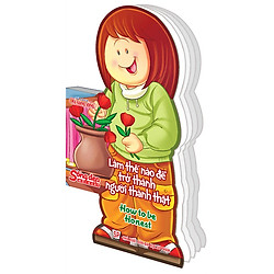 Sống Đẹp Mỗi Ngày – Làm Thế Nào Để Trở Thành Người Thành Thật: How To Be Honest