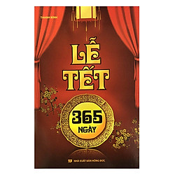 Lễ Tết 365 Ngày