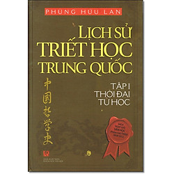 Lịch Sử Triết Học Trung Quốc – Tập I Thời Đại Tử Học
