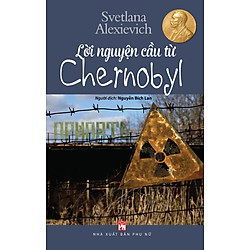 Lời Nguyện Cầu Từ Chernobyl