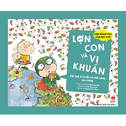 Lớp Khoa Học Của Lợn Con – Lợn Con Và Vi Khuẩn