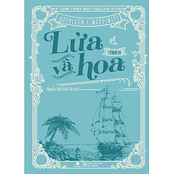 Lửa Và Hoa (Tập 2)