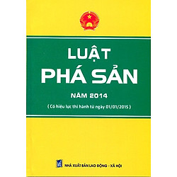 Luật Phá Sản Năm 2014 (Có Hiệu Lực Từ Ngày 01/ 01/ 2015)