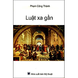 Luật Xa Gần
