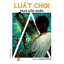 Luật Chơi (Phan Hồn Nhiên)
