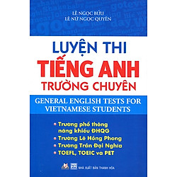 Luyện Thi Tiếng Anh Trường Chuyên