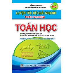 Luyện Tốc Độ Giải Nhanh Trắc Nghiệm Toán Học