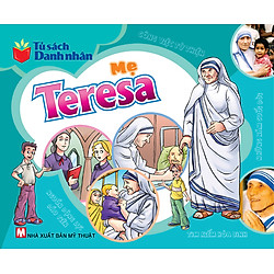 Tủ Sách Danh Nhân – Mẹ Teresa